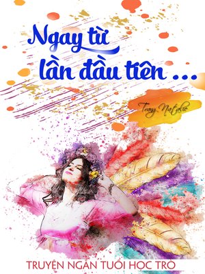 cover image of Ngay Từ Lần Đầu Tiên...